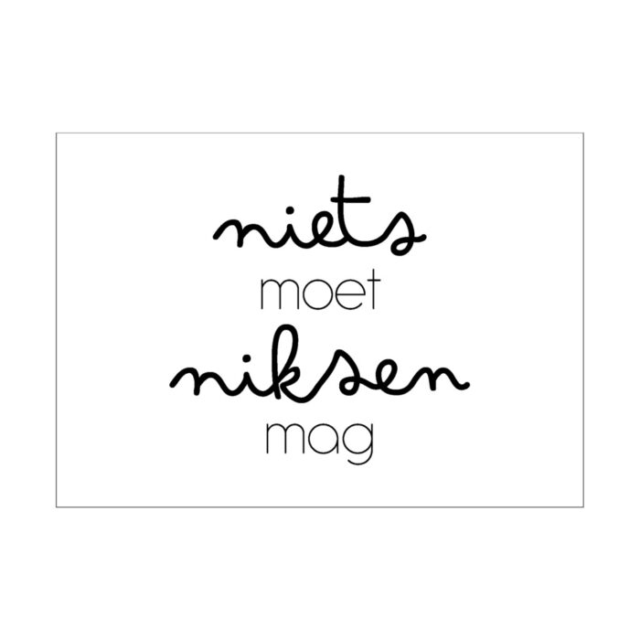 Postkaart Niets moet, niksen mag